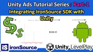 How to Integrate IronSource SDK in Unity 2023 || Unity Ads Tutorial Series Part-1