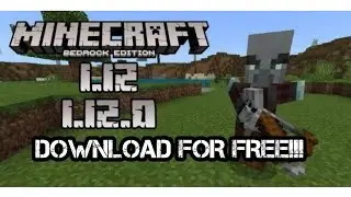How to Download Minecraft v.1.12.0 FOR FREE!!!