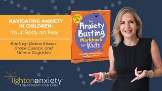 📘 Overcome Fear with Fun: Dr. Debra Kissen Introduces the Anxiety Busting Workbook for Kids! 😌👦👧