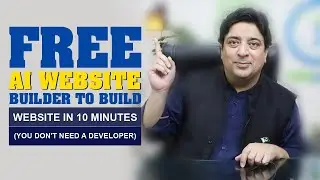 FREE AI Website Builder to build a website within 10 minutes | You don't need a developer