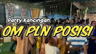 PARTY KANCINGAN_OM PLN POSISI 🔰 DJ OXXIT TERBARU