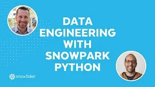 Live: Data Engineering with Snowpark Python and VSCode