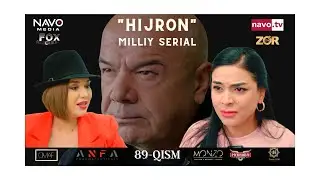 Hijron (o'zbek serial) 89- qism | Ҳижрон (ўзбек сериал) 89- қисм