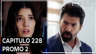 Плен Глава 228 Промо 2 | Esaret Redemption Глава 228 Трейлер 2 - Испанские Субтитры