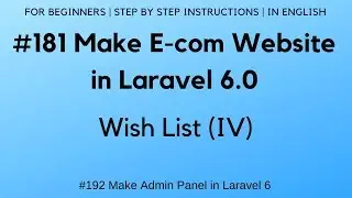 #181 Make E-com Website in Laravel 6 | Wish List (IV) | Add to Cart in Wish List Page