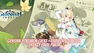 Genshin Pokemon Event - Fabulous Fungus Frenzy Final Part (Jp Dub) - Genshin Impact 3.2