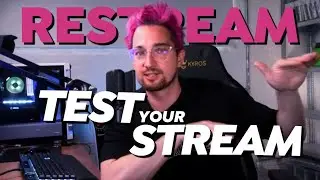 How to test your stream before going live