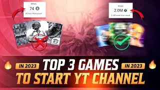 Top 3 Games 🔥 To Start Youtube Channel in 2023 | To 3 Best Android Games in 2023 | No Competition