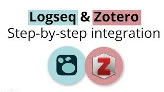 Integrating Logseq and Zotero: A great combination for academic writing