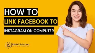 How to link Facebook to Instagram on computer 2024 | Initial Solution