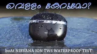 WATERPROOF TEST | BOAT NIRVANA ION WATER RESISTANCE TEST
