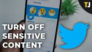 How to Turn off Sensitive Content on Twitter