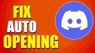 How To Fix Discord Auto Opening (Step-by-Step Guide)