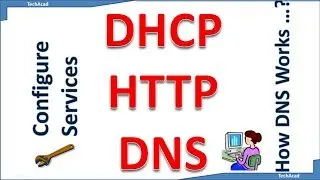 How to Configure DHCP, HTTP and DNS