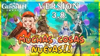 TODO SOBRE la VERSION 3.8 de GENSHIN IMPACT 🔥❄