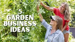 5 Garden Businesses That Are Easy to Start