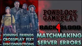 Back 4 Blood Beta Matchmaking Update! Is There A Server Fix? I Can't Join Matches! (PS4, Xbox, PC)