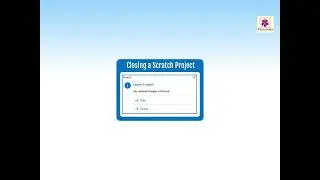 Closing a Scratch Project | Computer Training | Periwinkle