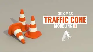 Traffic Cone Modeling | 3DS Max