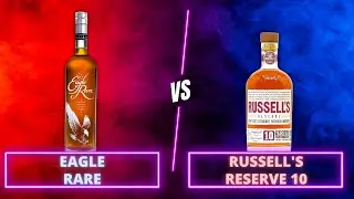 The SUPERIOR 10 Year Bourbon? | Eagle Rare vs Russell's Reserve 10 Year Blind Reactions & Review