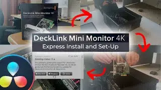 Installing the DeckLink Mini Monitor 4K for Resolve