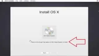 [SOLVED] There is not enough free space on os x base system to install