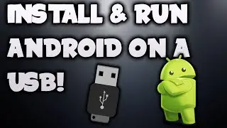 How To Install And Run Android x86 From A USB