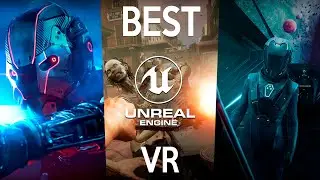 Best New UNREAL ENGINE 5 VR Games coming out in 2022 and 2023