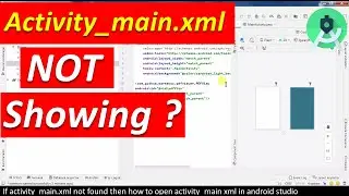 open activity_main.xml not showing in android studio if activity_main.xml not found missing tutorial