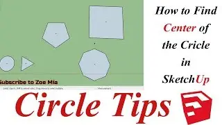 Circle Tips in Sketchup | How to Find Center of the Circle in Sketchup