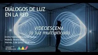 VII ´Dialogos de Luz en la Red´ / Felipe Ramos, Emilio Valenzuela, Alvaro luna