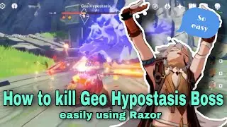 Genshin Impact How to kill Geo Hypostasis Boss easily using Razor