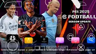 EFOOTBALL PES 2025 PPSSPP Full Update Transfers & Kits 2024/25 Real Faces Camara PS5 Espanol Version