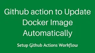 Publish Docker Image to Dockerhub using Github Actions