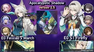 E0 Feixiao F2P & E0 Firefly Superbreak | NEW Apocalyptic Shadow Diff 4 3 Star | Honkai Star Rail 2.5