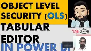 Object Level Security #OLS in Tabular Editor in Power BI (22-4) Power BI