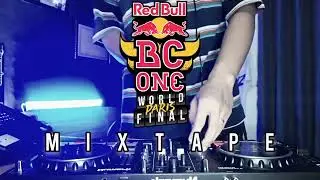 RedBull BC One World Final Paris 2023 Mixtape ( Breaking Music )