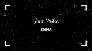 Jane Austen   Emma (Part 1)