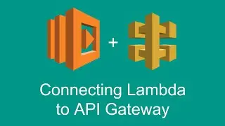 Connecting Lambda to API Gateway (Getting started with AWS Lambda, part 3)