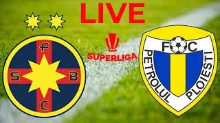 FCSB(Steaua) - Petrolul Ploiesti MECI LIVE Superliga