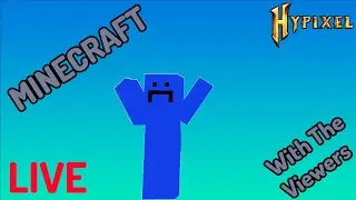 Minecraft With The Viewers | LIVE