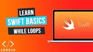 Swift Basics - Lesson 4 - While Loops