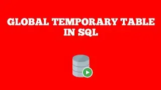 Global Temporary Table In SQL | Oracle SQL Tutorial for beginners | Techie Creators
