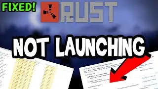 How to Fix Rust not Launching (100%Fix)