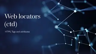 8. Web locators (2) | Web locator strategies | Using the Open Browser Keyword