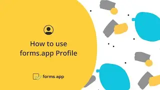 How to use forms.app Profile