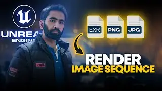 How to Render Image Sequence in Unreal Engine 5.4 | Export Image Sequence Unreal Engine 5.4