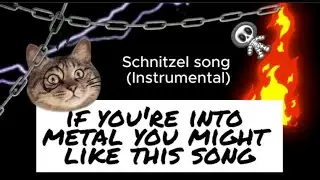 Schnitzel song (Instrumental version)