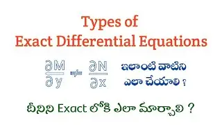 Types of Exact Differential Equations in Telugu || Reducing to Exact DE || Root Maths Academy