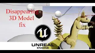 Unreal Engine 4: Disappearing Mesh/ 3D Model fix (Video Tutorial)